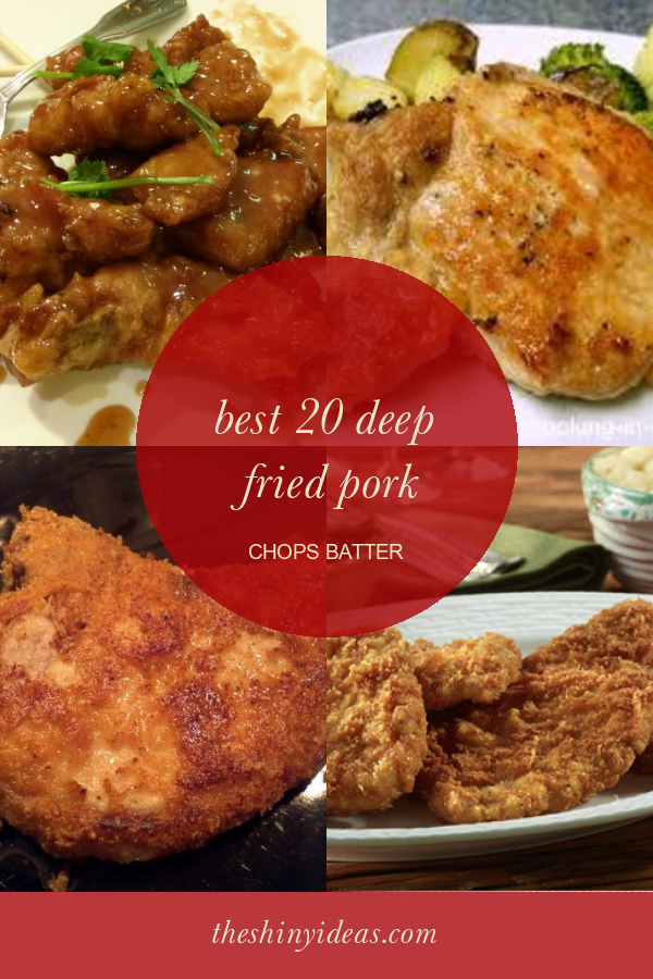 Best 20 Deep Fried Pork Chops Batter Home, Family, Style and Art Ideas